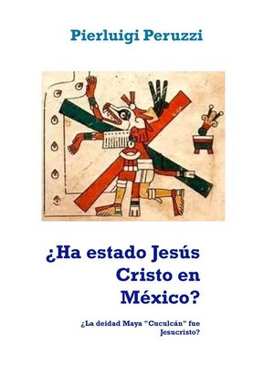 cover image of ¿Ha estado Jesús Cristo en México?